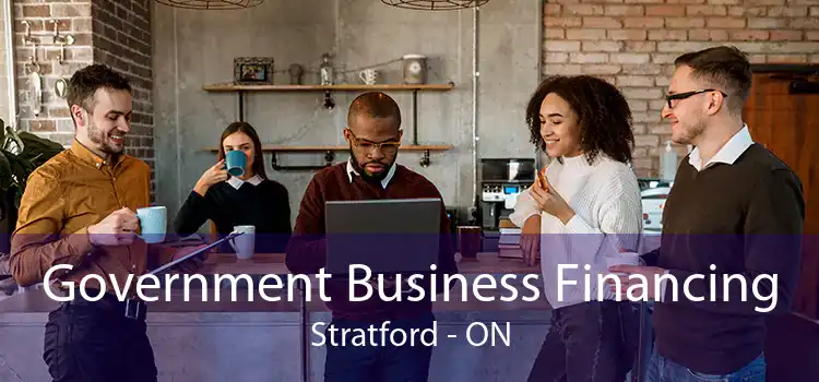 Government Business Financing Stratford - ON